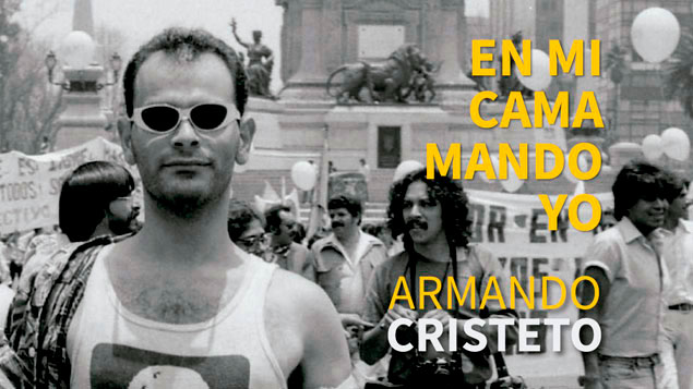 En mi cama mando yo | Armando Cristeto